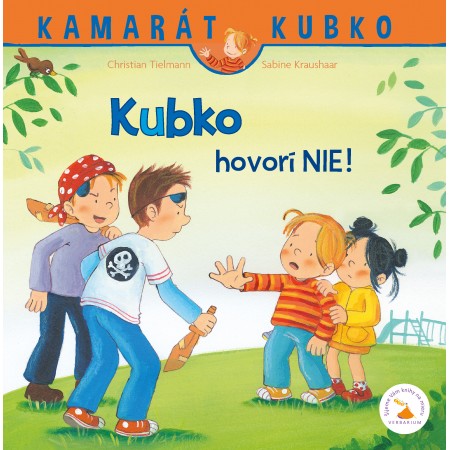 Kamarát Kubko - 22. diel: Kubko hovorí NIE!