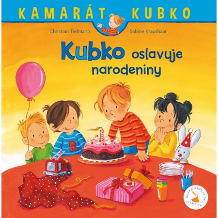 Kamarát Kubko - 23. diel: Kubko oslavuje narodeniny