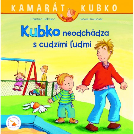 Kamarát Kubko - 24. diel: Kubko neodchádza s cudzími ľuďmi